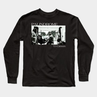 Palindrome B&W Drawn (WhiteText) Long Sleeve T-Shirt